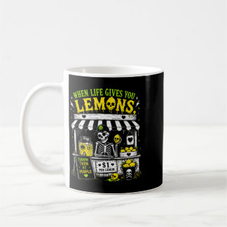 Wenn das Leben Zitronen gibt, wirf sie auf Leute S Kaffeetasse