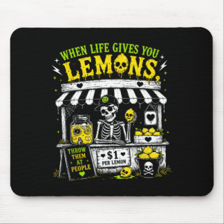 Wenn das Leben Zitronen gibt, wirf sie auf Leute S Mousepad