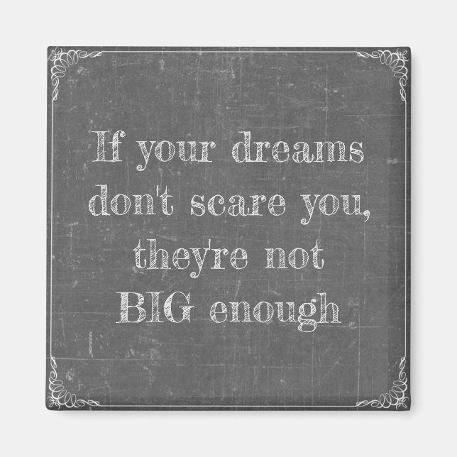 Wenn deine Träume dir keine Angst machen Magnet (Vorne)