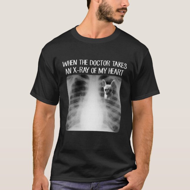 Wenn der Doktor röntgt von meinem Herzen lustige C T-Shirt (Vorderseite)