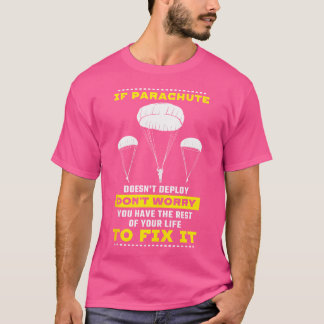 Wenn der Fallschirm nicht eingesetzt wird, mach di T-Shirt