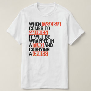 WENN DER FASZISMUS NACH AMERIKA KOMMT T-Shirt