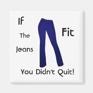 Wenn die Jeans gepasst - Sie beendigten nicht Magnet