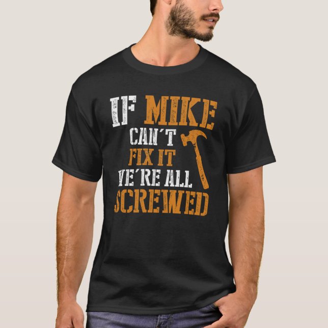 Wenn die Mike nicht repariert werden kann, waren a T-Shirt (Vorderseite)