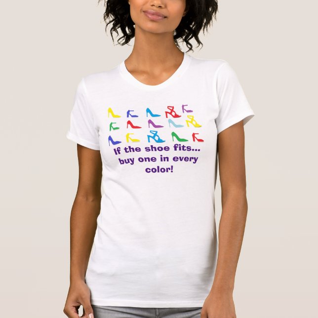 "Wenn die Schuhe passen..."Shirt T-Shirt (Vorderseite)
