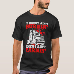 Wenn Diesel nicht brennt, dann verdiene ich keinen T-Shirt