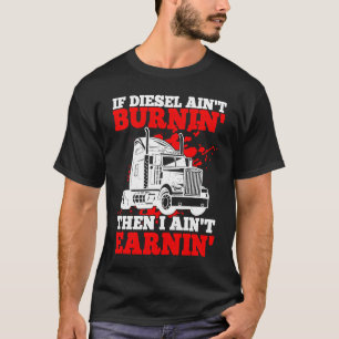Wenn Diesel nicht brennt, dann verdiene ich keinen T-Shirt