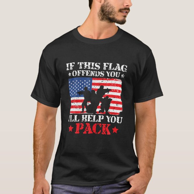 Wenn dieses Flag Ihnen verbietet, helfe ich Ihnen  T-Shirt (Vorderseite)