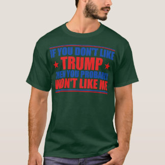 Wenn dir das nicht gefällt, dann wirst du wahrsche T-Shirt