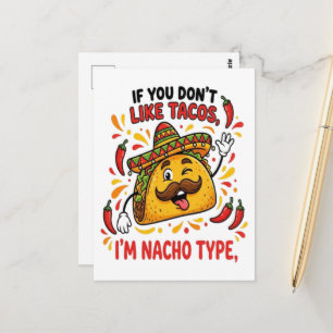 Wenn dir Tacos nicht schmecken, bin ich nicht dein Postkarte