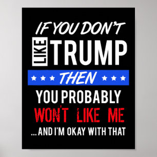 Wenn dir Trump-Zitate nicht gefallen, zitiere Trum Poster