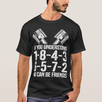 Wenn du 1-8-4-3-6-5-7-2 verstehst, können wir befr T-Shirt