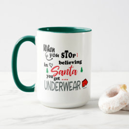 Wenn du aufhörst an den Weihnachtsmann zu glauben, Tasse