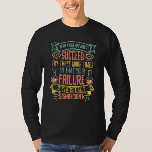 Wenn du beim ersten Mal nicht erfolgreich bist Che T-Shirt