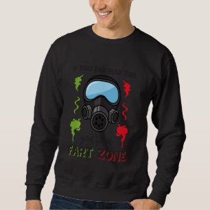 Wenn du das hier lesen kannst, bist du in der Furz Sweatshirt