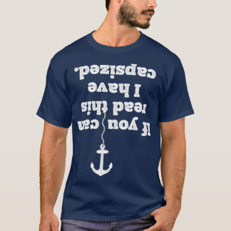 Wenn du das hier lesen kannst, habe ich gekapert B T-Shirt