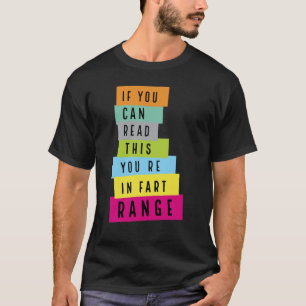 Wenn du das lesen kannst, bist du in Furz-Reichwei T-Shirt