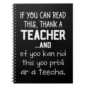 Wenn du das lesen kannst, danke einem Lehrer Notizblock