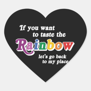 WENN DU DEN REGENBOGEN KOSTEN WOLLST Herz-Aufkleber