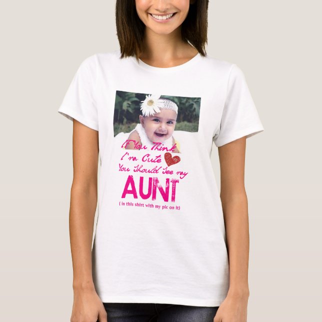 Wenn du denkst, dass ich niedlich bin, solltest du T-Shirt (Vorderseite)