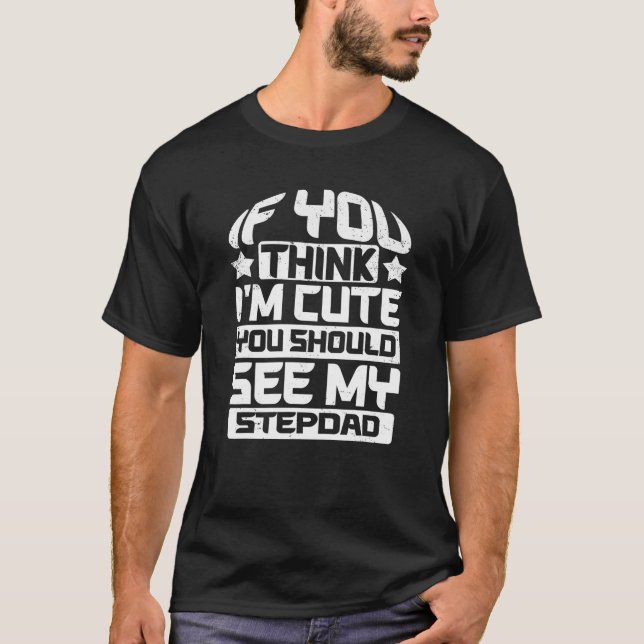 Wenn du denkst, ich bin Niedlich, solltest du mein T-Shirt (Vorderseite)