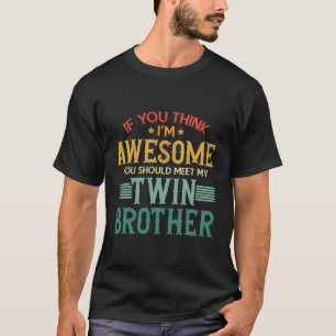 Wenn du denkst, ich bin Phantastisch, solltest du T-Shirt