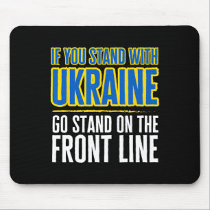 Wenn du dich mit der Ukraine solidarisierst, stell Mousepad