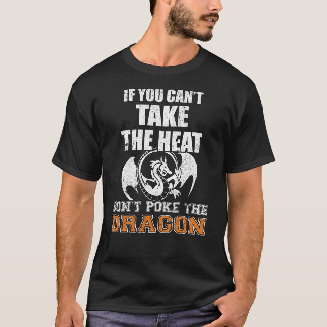 Wenn du die Hitze nicht nehmen kannst, wirf den Dr T-Shirt (Vorderseite)