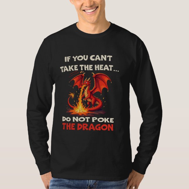 Wenn du die Hitze nicht nehmen kannst, wirf den Dr T-Shirt (Vorderseite)