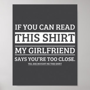 Wenn du dieses Shirt lesen kannst, sagt meine Freu Poster