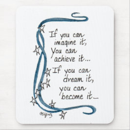 "Wenn du dir das vorstellen kannst... " Sprichwort Mousepad