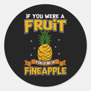 Wenn du ein Obst wärest, wärst du ein Apfel Runder Aufkleber