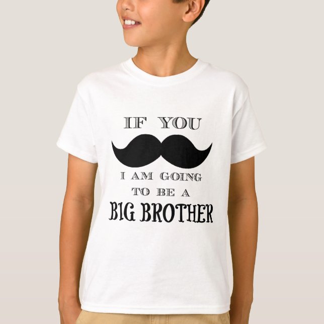 Wenn du frage, werde ich ein großer Bruder sein T-Shirt (Vorderseite)