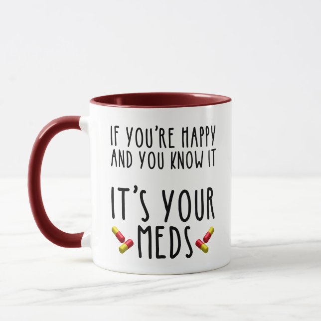Wenn du glücklich bist und du weißt, dass es deine tasse (Links)