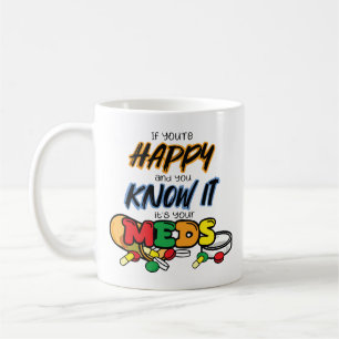 Wenn du glücklich bist und du weißt es, sind es de kaffeetasse