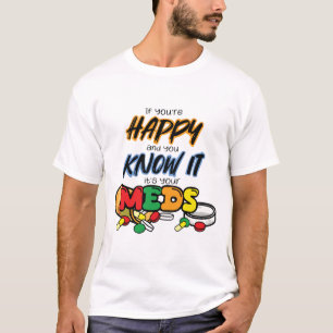 Wenn du glücklich bist und du weißt es, sind es de T-Shirt