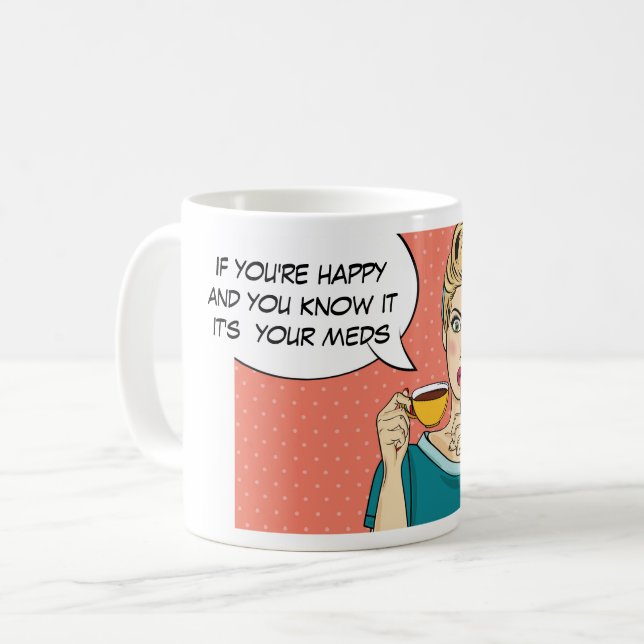 Wenn du glücklich bist und es kennst T - Shirt Kaffeetasse (Vorderseite Links)