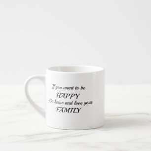 Wenn du glücklich Will Espressotasse