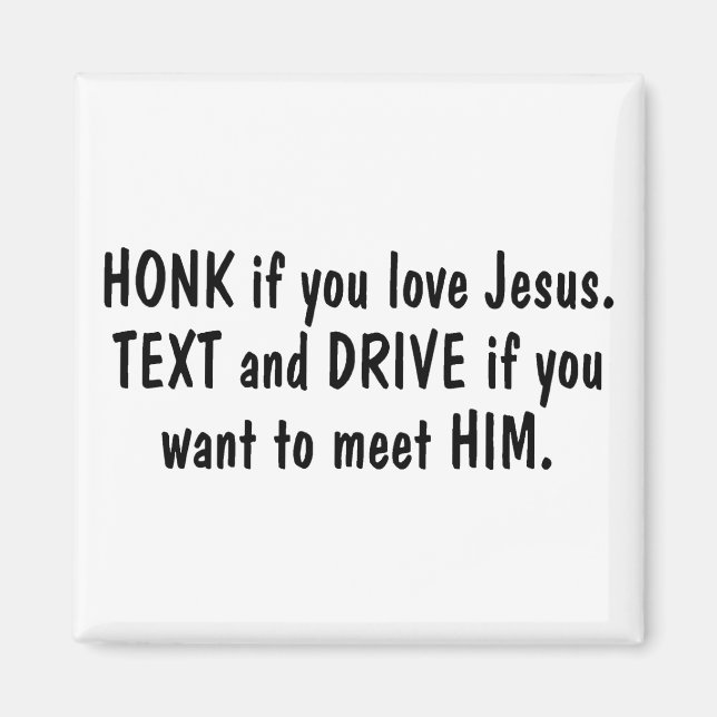 Wenn du Jesus Text und Laufwerk Liebe, wenn du Wil Magnet (Vorne)
