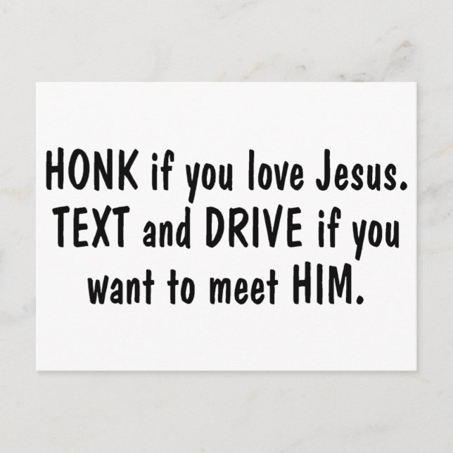 Wenn du Jesus Text und Laufwerk Liebe, wenn du Wil Postkarte (Vorderseite)