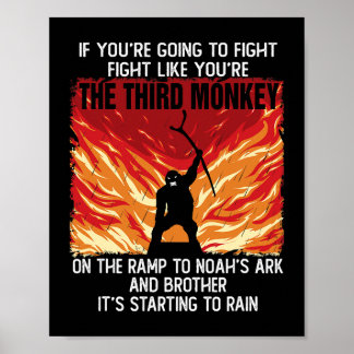 Wenn du kämpfen willst wie der dritte Monke Poster