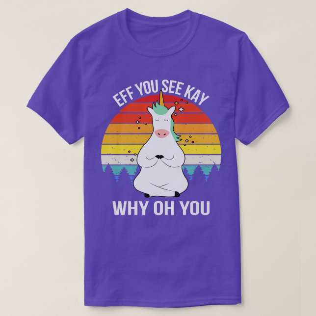 Wenn du Kay siehst, warum du dich III einhorst T-Shirt (Design vorne)