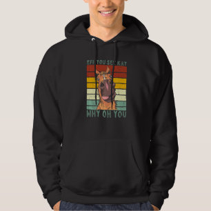 Wenn du Kay siehst, warum du Reithors Vintag hast Hoodie