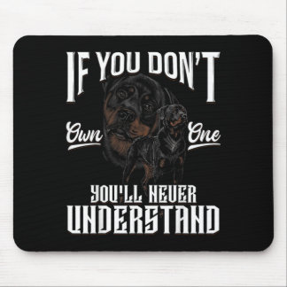 Wenn du keinen besitzt, wirst du den Rottweiler-Hu Mousepad