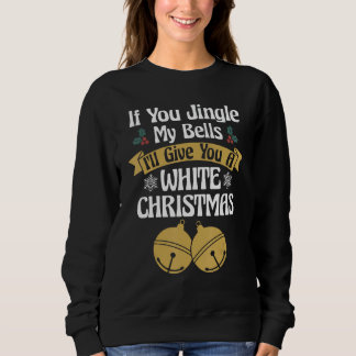 Wenn du meine Glocken zerstückelst, gebe ich dir e Sweatshirt