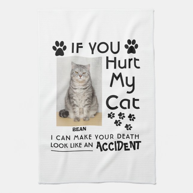 Wenn du meine Katze verletzt hast, kann ich deine  Geschirrtuch (Vertikal)
