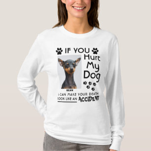 Wenn du meinen Hund verletzt hast, kann ich deinen T-Shirt