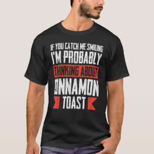 Wenn du mich lächelst, denke ich wahrscheinlich an T-Shirt