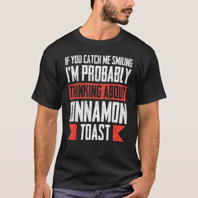 Wenn du mich lächelst, denke ich wahrscheinlich an T-Shirt (Vorderseite)