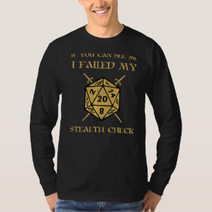 Wenn du mich siehst, Versagte ich meinen versteckt T-Shirt